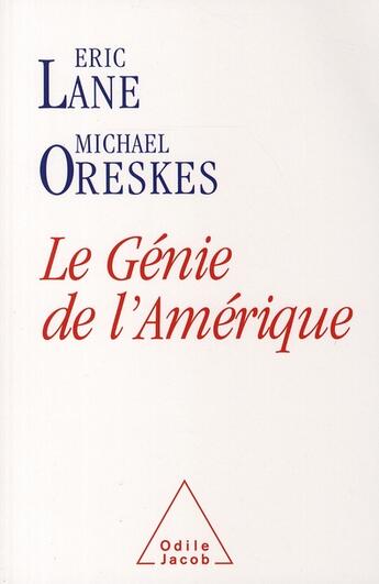 Couverture du livre « Le génie de l'Amérique » de Lane+Oreskes aux éditions Odile Jacob