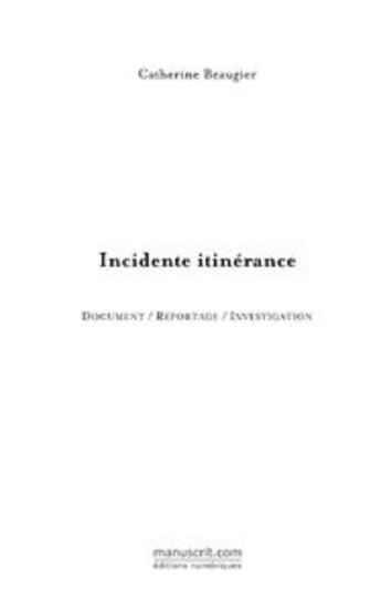 Couverture du livre « Incidente itinérance » de Catherine Beaugier aux éditions Le Manuscrit