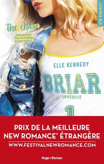 Couverture du livre « Briar university Tome 1 : The chase » de Elle Kennedy aux éditions Hugo Roman