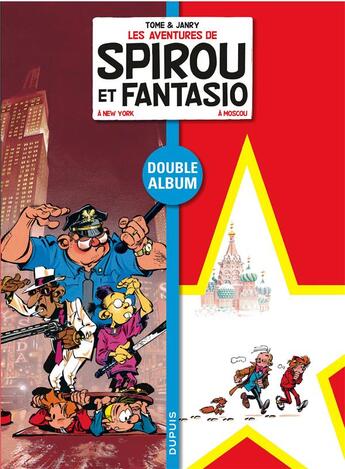 Couverture du livre « Spirou et Fantasio à New York ; Spirou et Fantasio à Moscou » de Tome et Janry aux éditions Dupuis