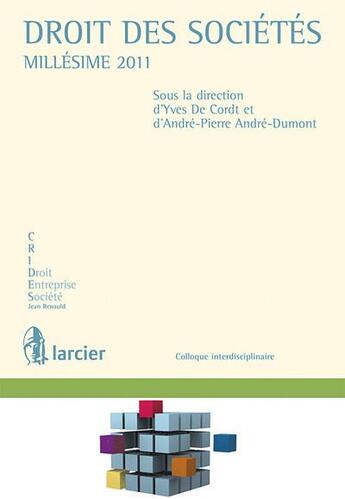 Couverture du livre « Doit des societes millesime 2011 » de Coll aux éditions Larcier