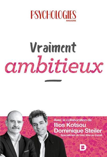 Couverture du livre « Vraiment ambitieux » de Ilios Kotsou et Dominique Steiler aux éditions De Boeck Superieur