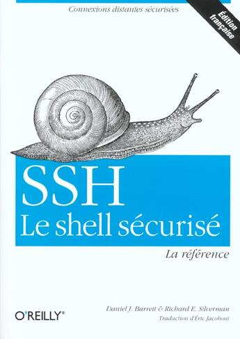 Couverture du livre « O'reilly ssh le shell securise » de Barret Silverman aux éditions O Reilly France