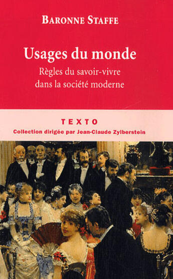 Couverture du livre « Usages du monde ; règles du savoir-vivre dans la société moderne » de Blanche Staffe aux éditions Tallandier