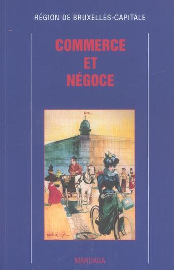 Couverture du livre « Commerce et negoce » de Masatsugu Nishida aux éditions Mardaga Pierre