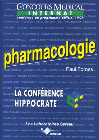 Couverture du livre « La conference hippocrate ; pharmacologie » de Paul Fornes aux éditions Concours Medical