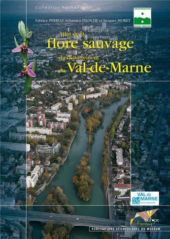 Couverture du livre « Atlas de la flore sauvage du département du Val-de-Marne » de Perriat/Filoche aux éditions Biotope