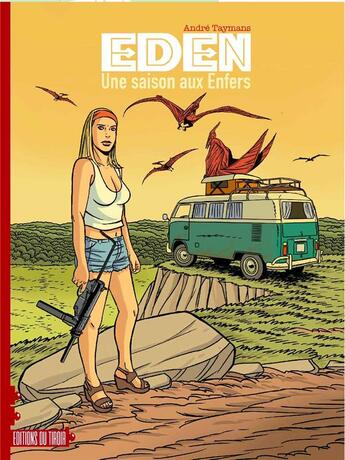 Couverture du livre « Eden t.2 : une saison aux enfers » de André Taymans aux éditions Ediitons Du Tiroir