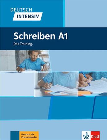 Couverture du livre « Deutsch intensiv : allemand ; A1 ; schreiben » de  aux éditions La Maison Des Langues