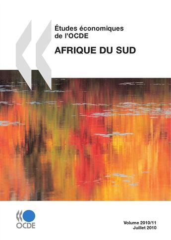 Couverture du livre « Etudes economiques de l'ocde : afrique du sud 2010/11 juillet 2010 » de  aux éditions Oecd