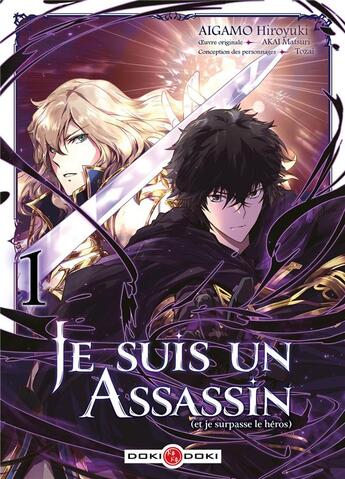 Couverture du livre « Je suis un assassin (et je surpasse le héros) Tome 1 » de Hiroyuki Aigamo et Matsuri Akai et Tozai aux éditions Bamboo