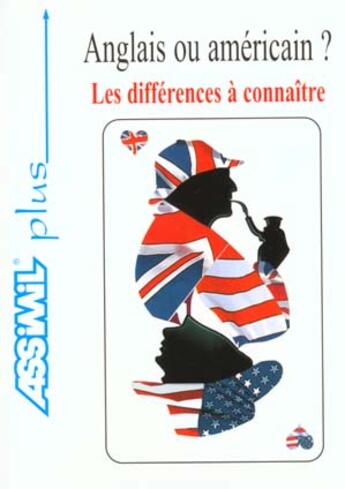 Couverture du livre « Guide Plus Anglais/Americ Diff » de Francois Carlier aux éditions Assimil