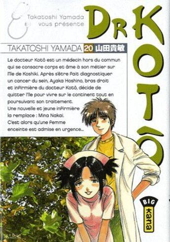 Couverture du livre « Dr Kotô ; Tome 19 et Tome 20 » de Yamada Takatoshi aux éditions Kana