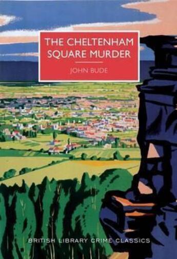 Couverture du livre « CHELTENHAM SQUARE MURDER » de John Bude aux éditions British Library