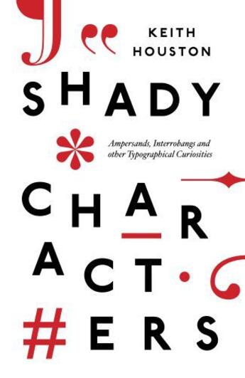 Couverture du livre « Shady Characters » de Houston Keith aux éditions Penguin Books Ltd Digital