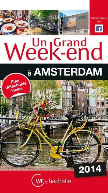 Couverture du livre « Un Grand Week-End ; A Amsterdam (Edition 2014) » de  aux éditions Hachette Tourisme