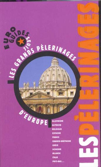 Couverture du livre « Les pelerinages. les grands pelerinages d'europe » de Emmanuel Moses aux éditions Seuil