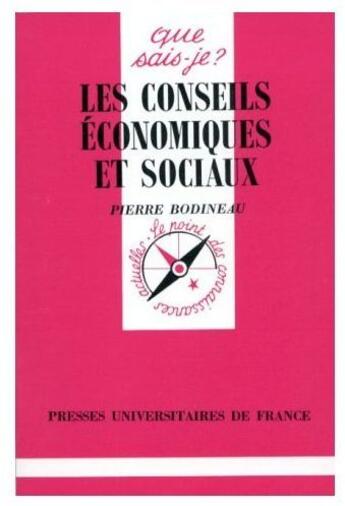 Couverture du livre « Les conseils économiques et sociaux » de Bodineau P. aux éditions Que Sais-je ?