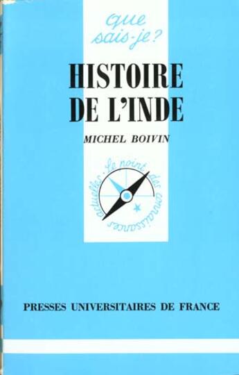 Couverture du livre « Histoire de l'inde » de Michel Boivin aux éditions Que Sais-je ?