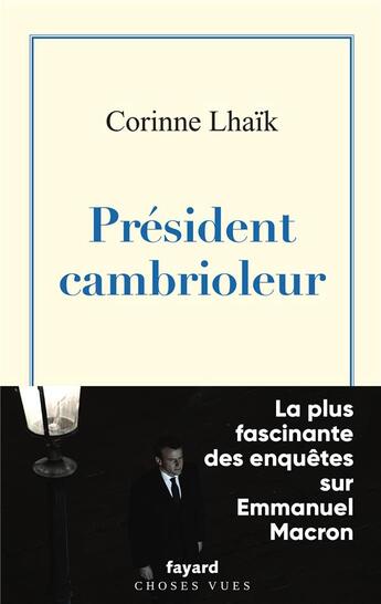 Couverture du livre « Président cambrioleur » de Corinne Lhaik aux éditions Fayard