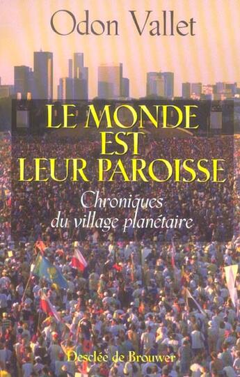 Couverture du livre « Le monde est leur paroisse - chroniques du village planetaire » de  aux éditions Desclee De Brouwer