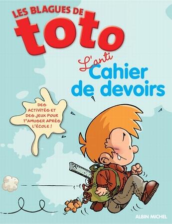 Couverture du livre « Les blagues de Toto ; l'anti cahier de devoirs » de  aux éditions Albin Michel