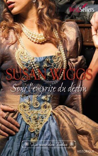 Couverture du livre « Sous l'emprise du destin » de Susan Wiggs aux éditions Harlequin