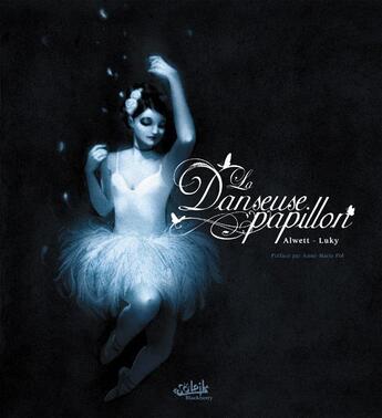 Couverture du livre « La danseuse papillon » de Luky et Audrey Alwett aux éditions Soleil