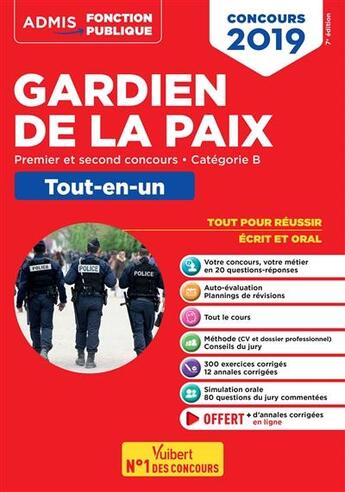 Couverture du livre « Concours gardien de la paix ; premier et second concours ; catégorie B ; tout-en-un (concours 2019) » de Francois Lavedan aux éditions Vuibert