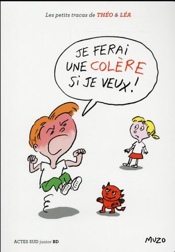 Couverture du livre « Je ferai une colere si je veux ! » de Muzo aux éditions Actes Sud