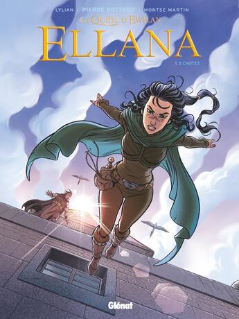 Couverture du livre « La quête d'Ewilan - Ellana Tome 5 : chutes » de Lylian et Montse Martin et Loic Chevallier aux éditions Glenat