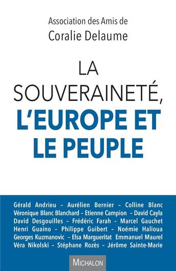 Couverture du livre « La souveraineté, l'Europe et le peuple » de Association Des Amis De Coralie Delaume aux éditions Michalon