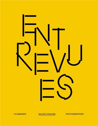 Couverture du livre « Entrevues » de Gilles Coulon et Natacha Wolinski aux éditions Filigranes