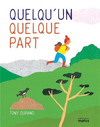 Couverture du livre « Quelqu'un quelque part » de Tony Durand aux éditions Motus