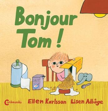 Couverture du livre « Bonjour Tom ! » de Lisen Adbage et Ellen Karlsson aux éditions Cambourakis