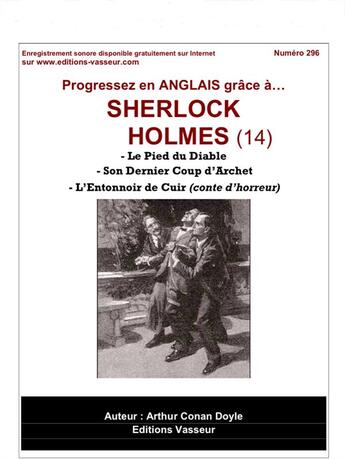 Couverture du livre « Progressez En Anglais Grace A... ; Sherlock Holmes (14) » de Arthur Conan Doyle aux éditions Jean-pierre Vasseur