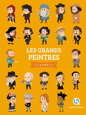 Couverture du livre « Les grands peintres » de Patricia Crete aux éditions Quelle Histoire