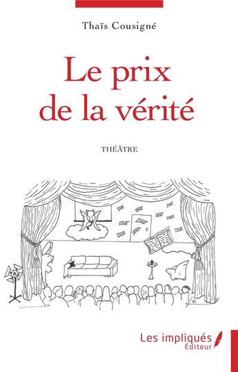 Couverture du livre « Le prix de la vérité » de Thais Cousigne aux éditions Les Impliques