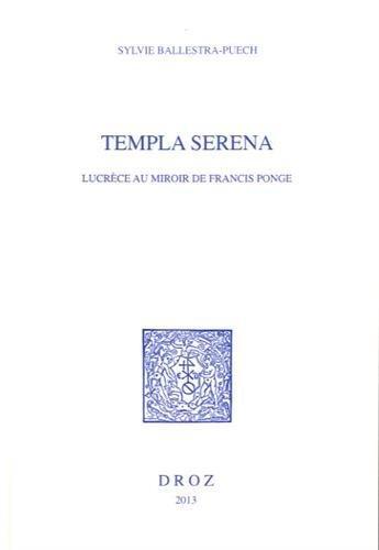 Couverture du livre « Templa serena » de Ballestra-Puech S. aux éditions Droz