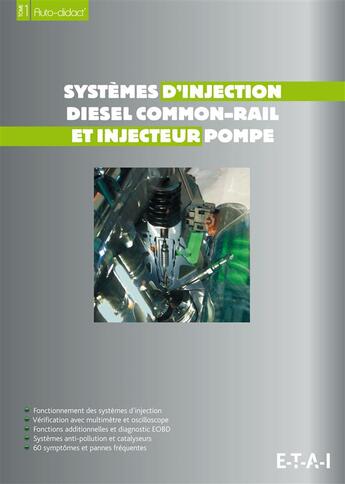 Couverture du livre « Systemes d'injection diesel common-rail et injecteur pompe - fonctionnement des systemes d'injection » de Etai aux éditions Etai