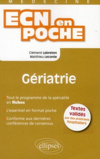 Couverture du livre « Geriatrie » de Lebreton/Leconte aux éditions Ellipses