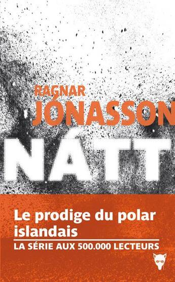 Couverture du livre « Nátt » de Ragnar Jonasson aux éditions La Martiniere