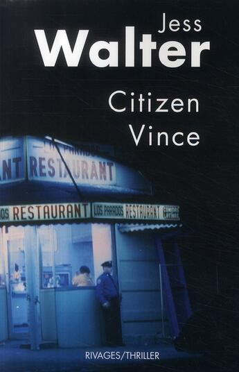 Couverture du livre « Citizen Vince » de Jess Walter aux éditions Rivages