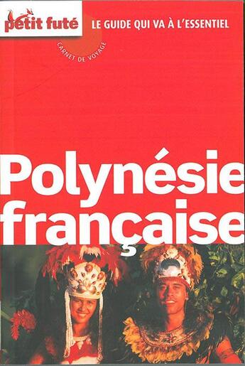 Couverture du livre « GUIDE PETIT FUTE ; CARNETS DE VOYAGE ; Polynésie (édition 2015) » de  aux éditions Le Petit Fute