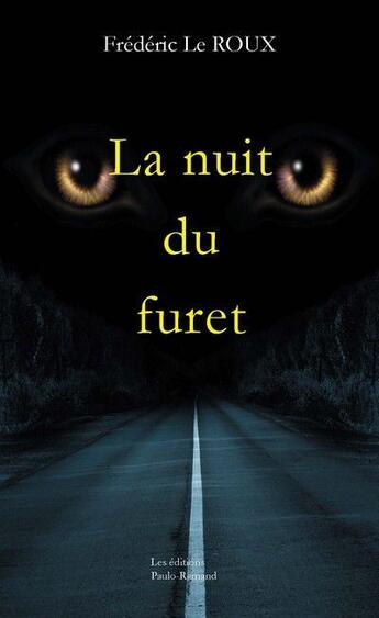 Couverture du livre « La nuit du furet » de Frederic Leroux aux éditions Paulo Ramand