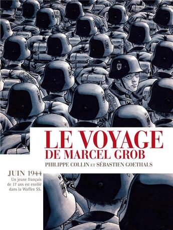 Couverture du livre « Le voyage de Marcel Grob » de Philippe Collin et Sebastien Goethals aux éditions Futuropolis