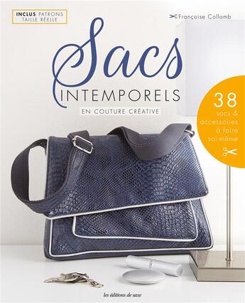 Couverture du livre « Sacs intemporels en couture créative » de Francoise Collomb aux éditions De Saxe