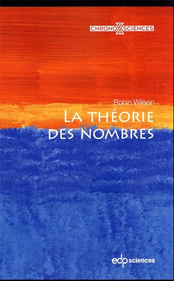 Couverture du livre « La théorie des nombres » de Robin Wilson aux éditions Edp Sciences