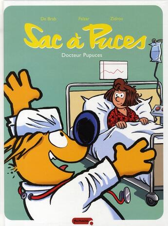 Couverture du livre « Sac à puces Tome 4 ; Docteur Pupuces » de Falzar et Zidrou et De Brab aux éditions Dupuis