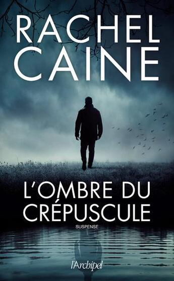 Couverture du livre « L'ombre du crépuscule » de Rachel Caine aux éditions Archipel